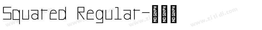 Squared Regular字体转换